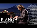 Lagu 200 Best Beautiful Piano Classic Songs Melodies - The Most Famous Pieces of Classical Music