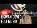Liswan Cover || Full Music Compilation || Ngalambaksa