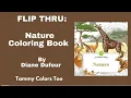 Flip Thru Nature Coloring Book by Diane Dufour