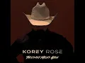 Let This Cowboy Take You Away - Korey Rose