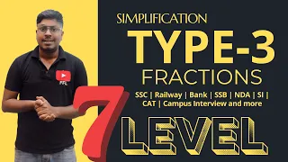 7-Level of Simplification || Model-3 (FRACTIONS) _ English