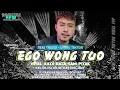 Download Lagu EGO WONG TUO PUSMA SHAKIRA||TRAP PARTY//KATA KATA SAM PITAK VIRAL. 