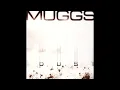 Muggs - Niente