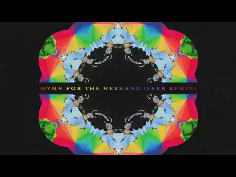 Download MP3 Coldplay - Hymn For The Weekend [Seeb Remix] (Official Audio)