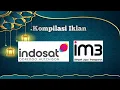Download Lagu Kompilasi Iklan IM3 Ooredoo dari Indosat Ooredoo Hutchison Part 2