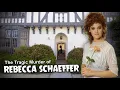 The Tragic Murder of 80s Actress Rebecca Schaeffer 4K