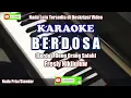Download Lagu Fresly Nikijuluw BERDOSA (Karaoke HD)