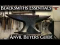 The Anvil Buyers Guide - Blacksmiths Essentials-