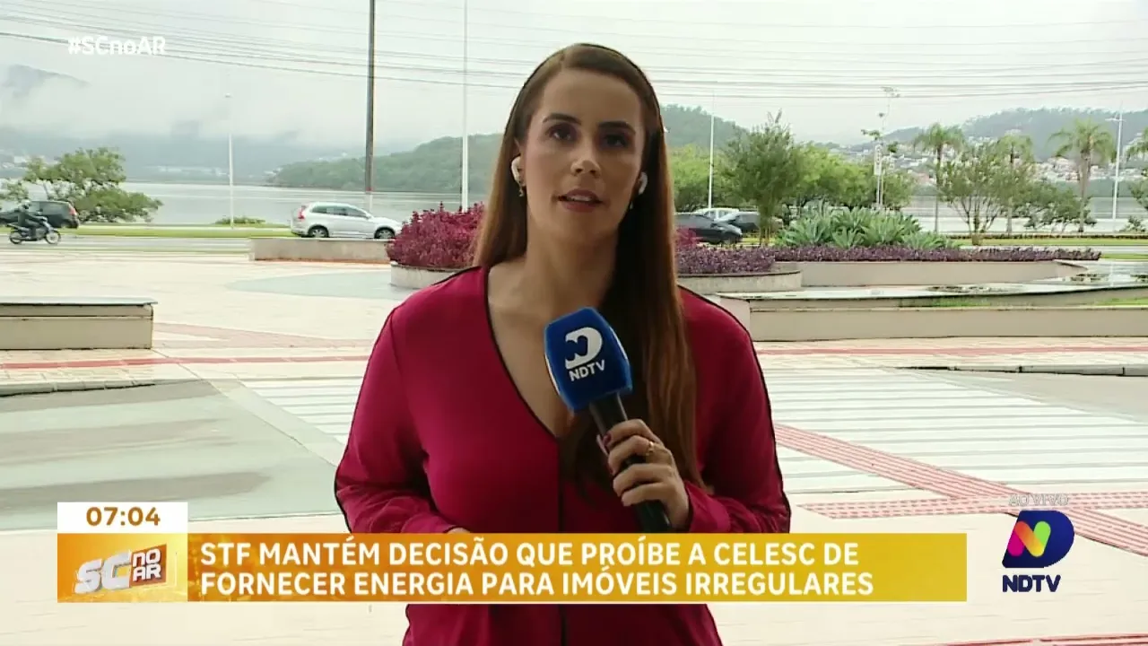 STF mantém decisão que proíbe a Celesc de fornecer energia para imóveis irregulares