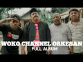 Download Lagu BEST FULL ALBUM WOKO CHANNEL