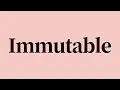 Immutable Meaning and Definition