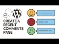 How to Create a Recent Comments Page in WordPress For Free Without Plugins or Coding