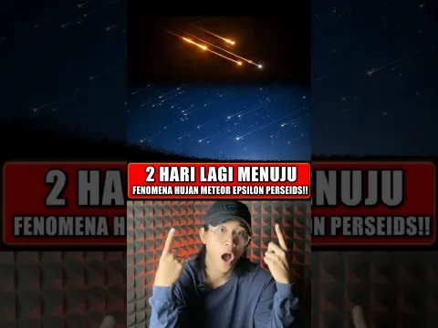 2 Hari lagi Menuju Fenomena Hujan Meteor epsilon Perseids‼️#shorts