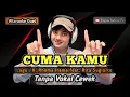 Download Lagu Cuma kamu - karaoke duet tanpa vokal cewek dangdut koplo