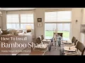 How To Install Bamboo Shades Inside Mount -Side Mount