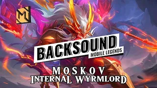 Download Backsound Mobile Legends Moskov Internal Wyrmlord | Soundtrack Mlbb MP3
