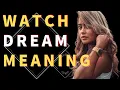 Download Lagu The Meaning of Watches in Your Dreams - Dream Interpretation