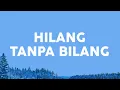 Download Lagu Meiska - Hilang Tanpa Bilang (Speed Up)| Lirik Lagu