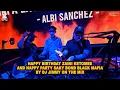 HAPPY BIRTHDAY ZAINI KETOMBE AND HAPPY PARTY SAKY BOND BLACK MAFIA - BY DJ JIMMY ON THE MIX