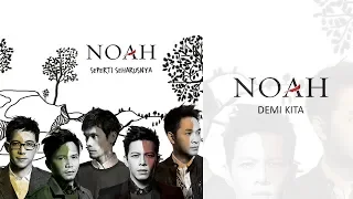 noah demi kita official audio 