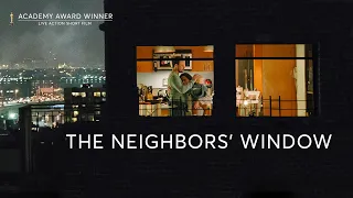 The Neighbors' Window - Oscar Winning Short Film