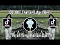 Download Lagu DJ APT THAILAND KANE APRI RMX VIRAL TIKTOK 2025 YANG KALIAN CARI!
