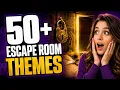 Planning an Escape Room Try These 50 Creative Themes