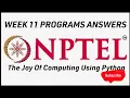 NPTEL WEEK 11 PROGRAMS ANSWERS The Joy Of Computing Using Python