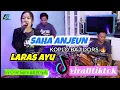 Download Lagu SAHA ANJEUN || KOPLO BAJIDORS || LARASAYU #live#cover sesion A.R projeck #popsunda#bajidors#geleunyu