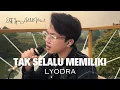 Download Lagu LYODRA - TAK SELALU MEMILIKI (OST.IPAR ADALAH MAUT)|| COVER BY ANGGA RAMADAN