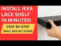 How to Install the IKEA LACK Wall Shelf Quick and Easy Step-by-step Guide
