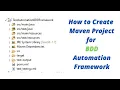 Develop BDD Automation Framework from Scratch Selenium Java Creating Project for