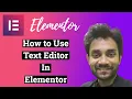 How to Use the Text Editor in Elementor
