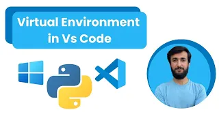Virtual Environment in Python Virtual Environment in Vs Code