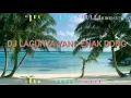 Download Lagu DJ lagunya yang enak dong