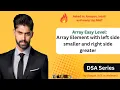 Array Element with left side smaller and right side greater Asked in Top Companies DSA Series