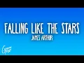 James Arthur - Falling Like The Stars (Lyrics) 1HOUR