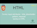 Forms Input Attributes title placeholder pattern required HTML HTML Tooltip Let s Learn