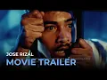 Lagu Jose Rizal (DIGITALLY RESTORED AND REMASTERED) OFFICIAL MOVIE TRAILER | Jose Rizal