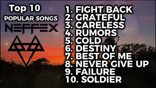 neffex top 10 popular songs neffex playlist