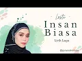 Download Lagu INSAN BIASA - Lesti (Lirik Lagu)