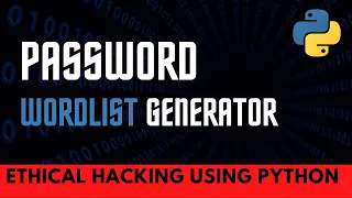 Generate password wordlist with python for brute force attack Python Tutorials Codex Python