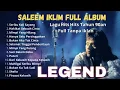 Lagu Best Of The Best Album Saleem Iklim - Malaysia Slow Rock Legend