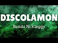 DISCOLAMON by Banda Ni Kleggy