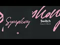 Switch - "Count Me In"