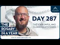 Download Lagu Day 287: The Sorrowful and Glorious Mysteries — The Rosary in a Year (with Fr. Mark-Mary Ames)