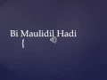 Download Lagu Bi Maulidil Hadi