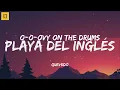 Quevedo - Playa Del Inglés (Letra/Lyrics)