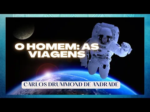 Download MP3 O homem: as viagens (Carlos Drummond de Andrade)