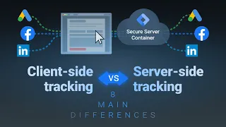 Client side Tracking vs Server side Tracking 8 main differences